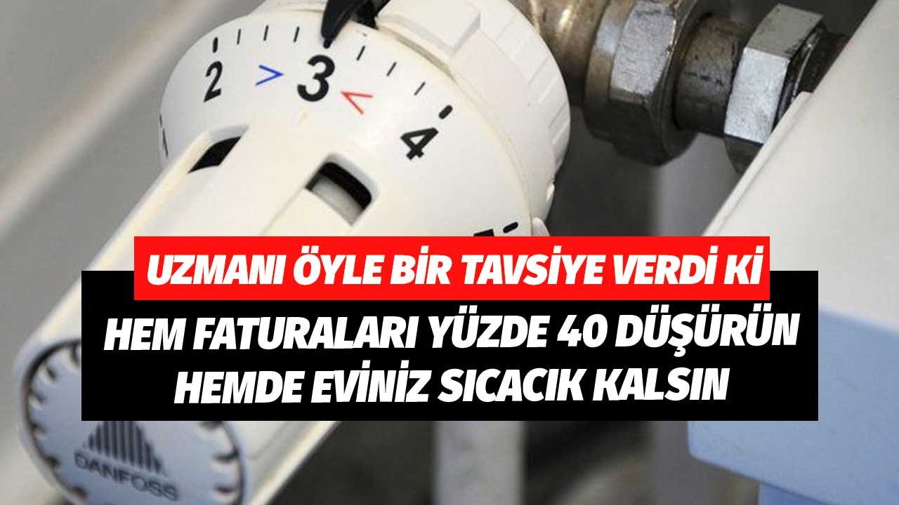 Doğalgaz Faturasını Yüzde 40 Düşüren Yöntem