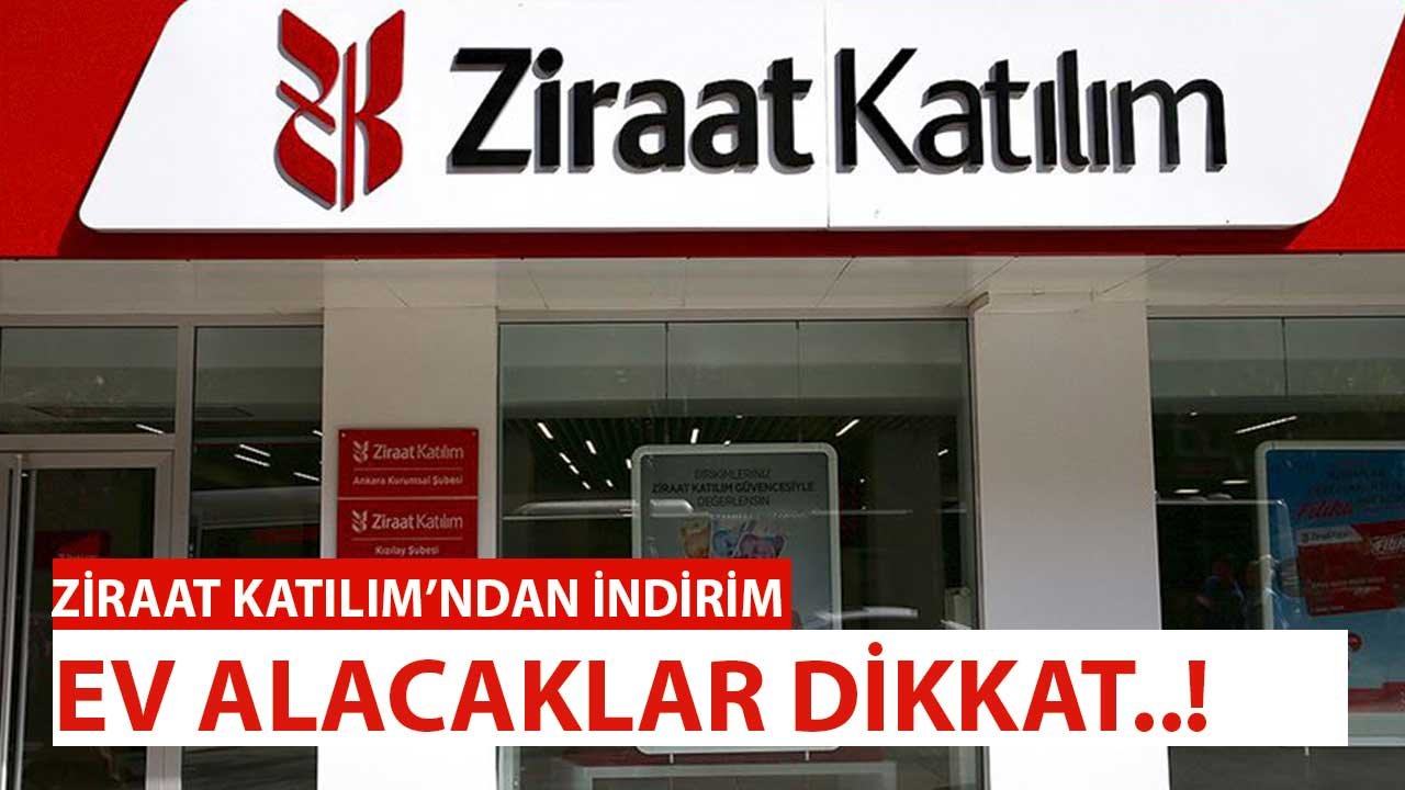 Ziraat Katılım’da Oranları İndirdi! Faizsiz Ev Alımına Daha Düşük Taksit
